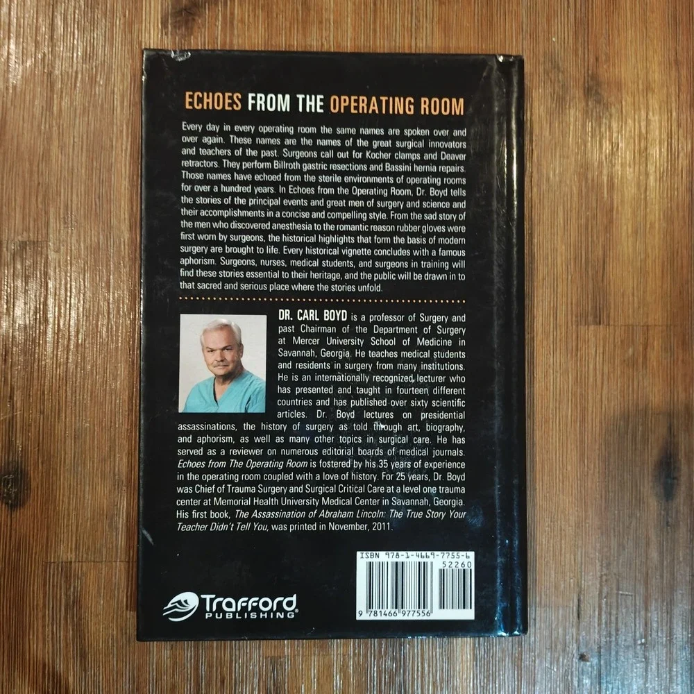 Echoes from the Operating Room: Carl R. Boyd MD Signed First 9781466977556